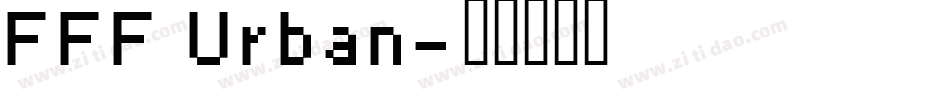FFF Urban字体转换